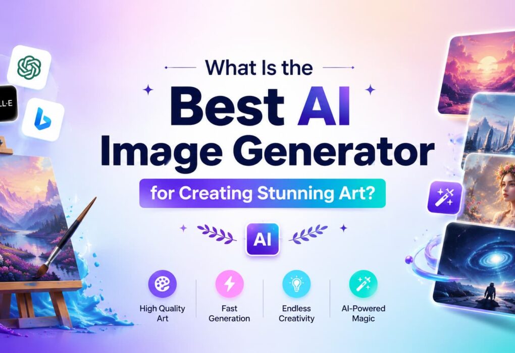 What Is the Best AI Image Generator for Creating Stunning Art?