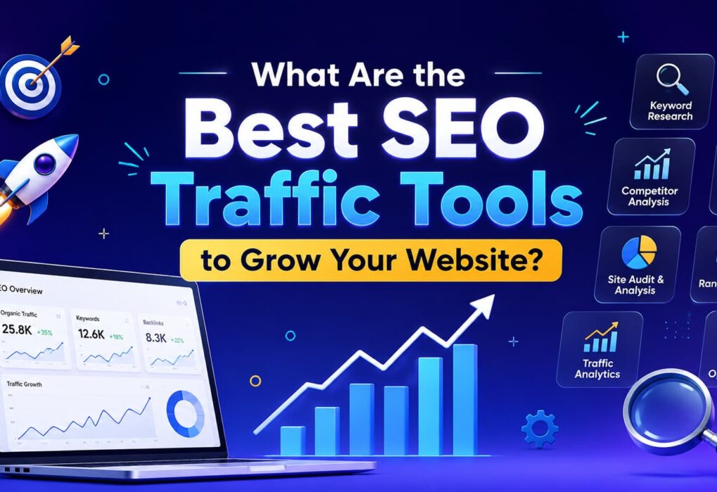 What Are the Best SEO Traffic Tools to Grow Your Website?
