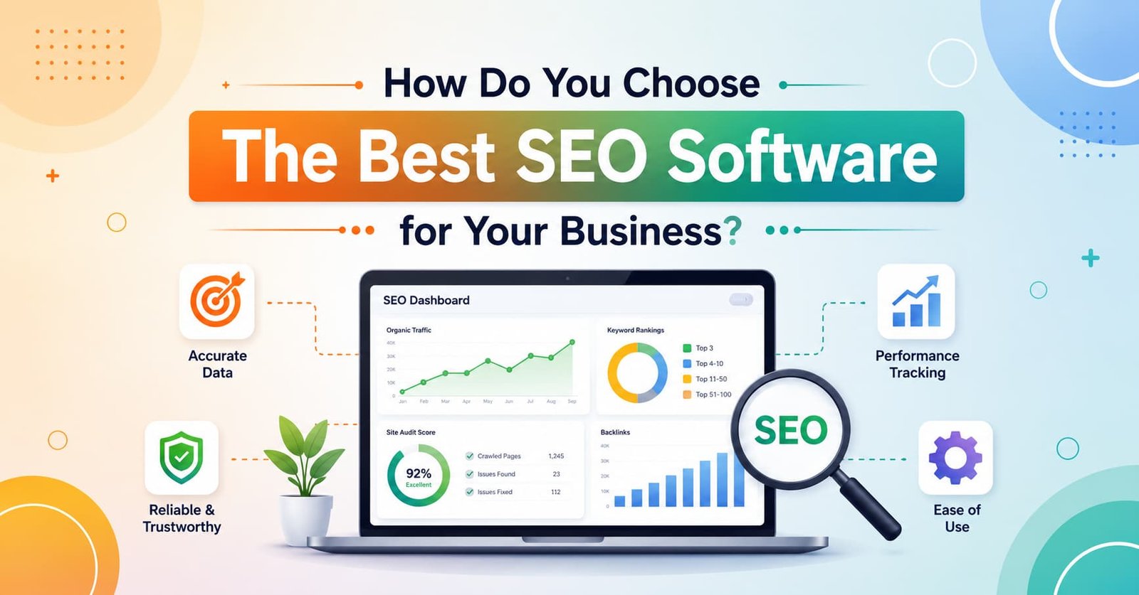How Do You Choose the Best SEO Software for Your Business?